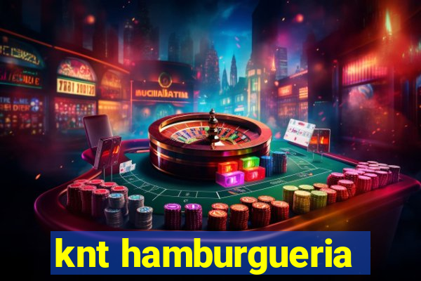 knt hamburgueria